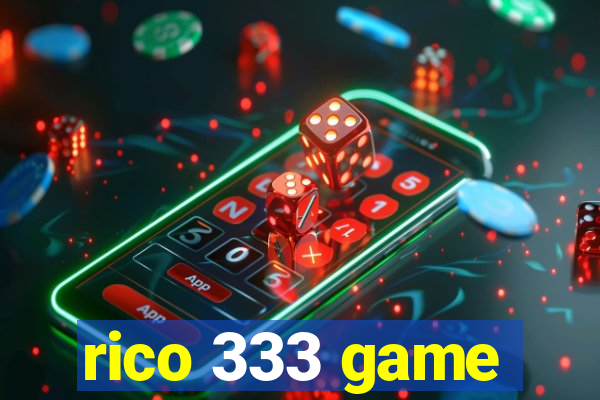 rico 333 game