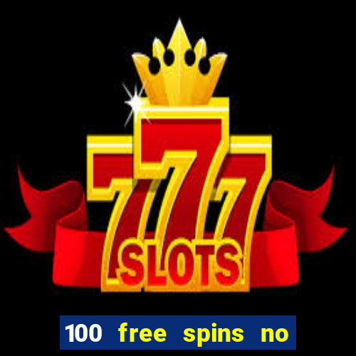 100 free spins no deposit casino usa