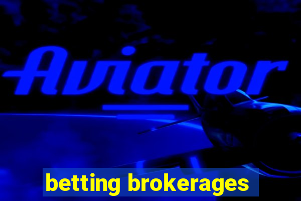 betting brokerages