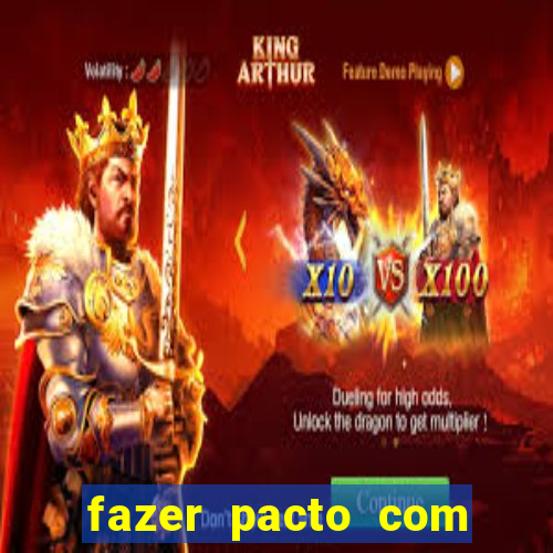 fazer pacto com s茫o cipriano