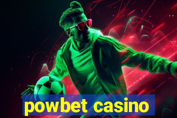 powbet casino