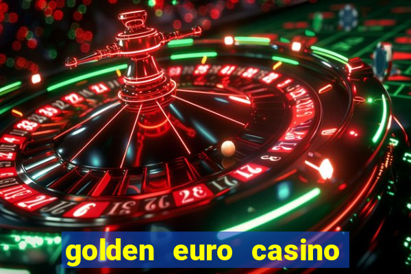 golden euro casino no deposit bonus