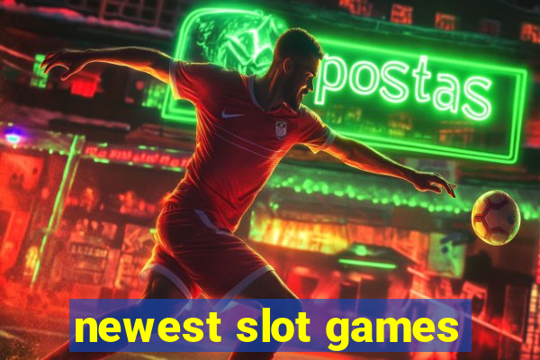 newest slot games