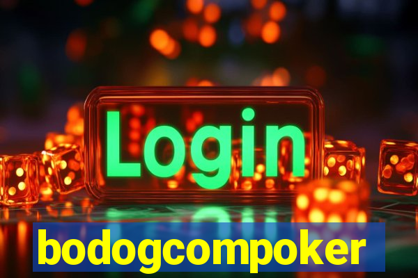 bodogcompoker