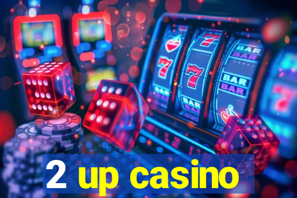 2 up casino