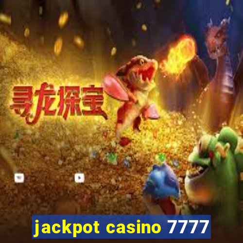 jackpot casino 7777