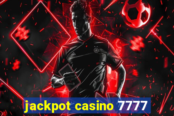 jackpot casino 7777