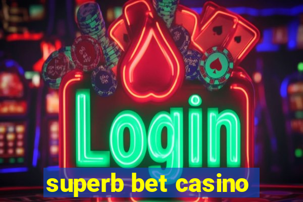 superb bet casino