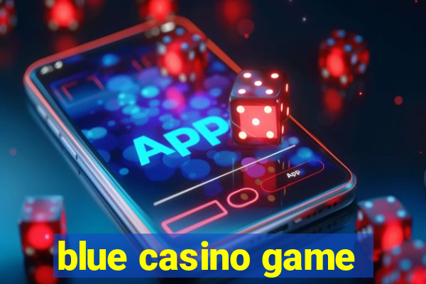 blue casino game