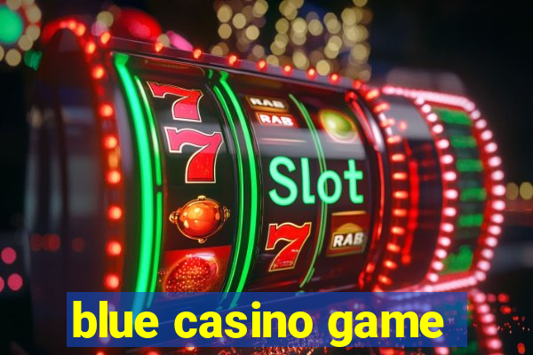 blue casino game