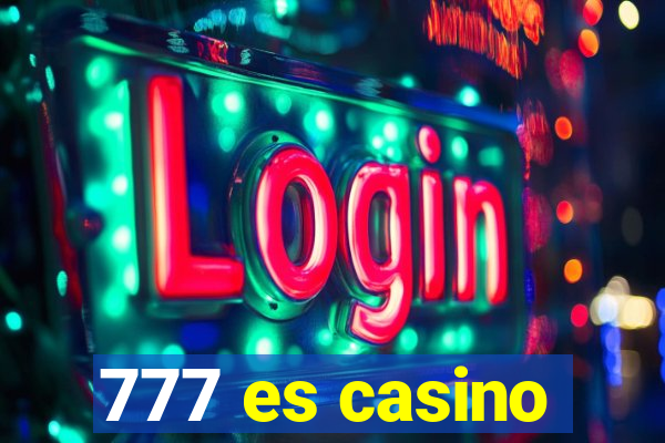 777 es casino