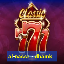 al-nassr - dhamk