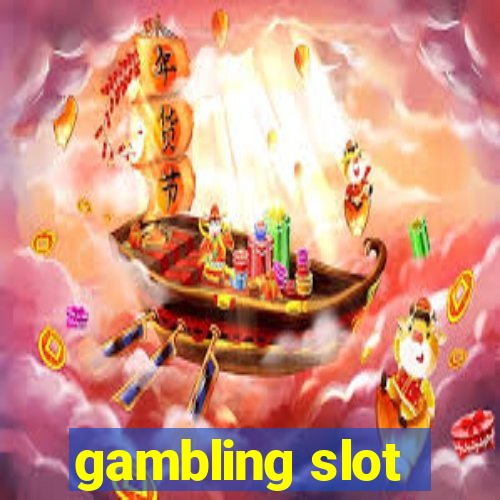 gambling slot