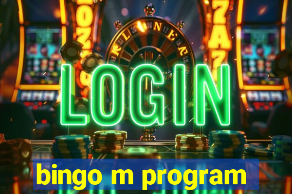 bingo m program