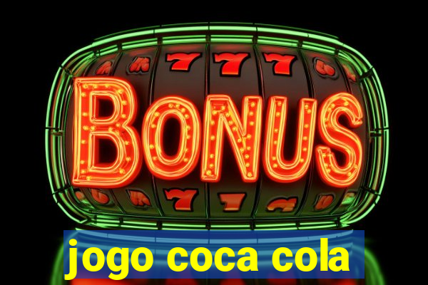 jogo coca cola