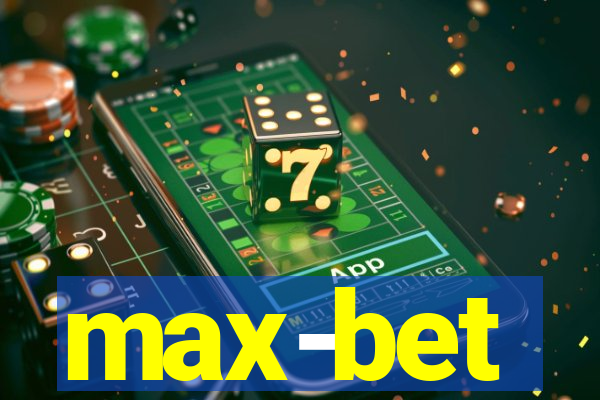 max-bet