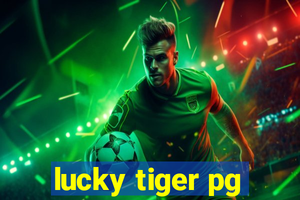 lucky tiger pg