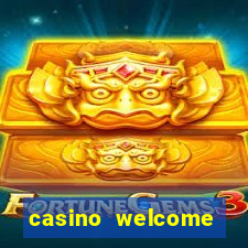 casino welcome bonus no deposit required