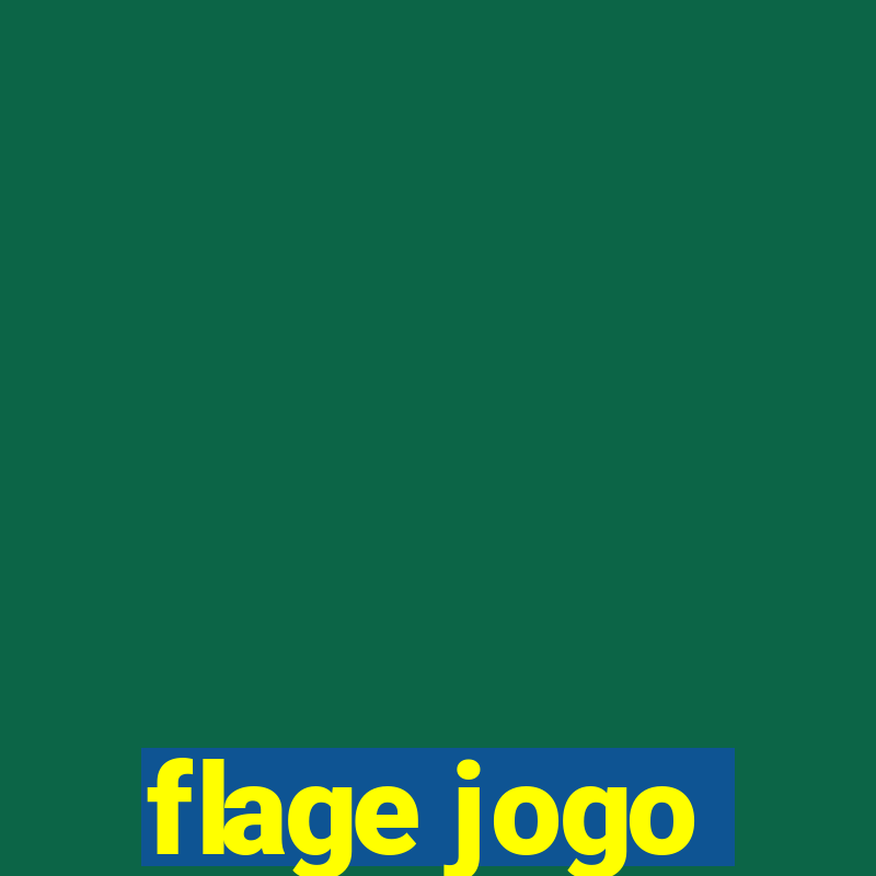 flage jogo