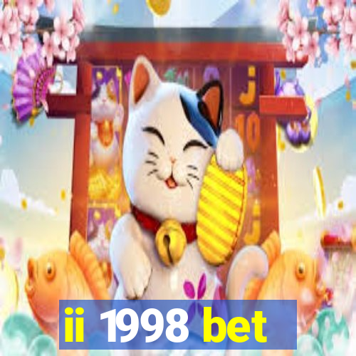 ii 1998 bet