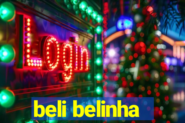 beli belinha