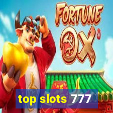 top slots 777