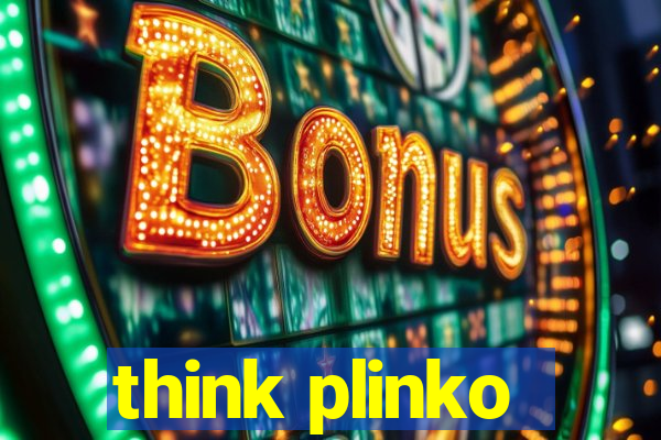 think plinko