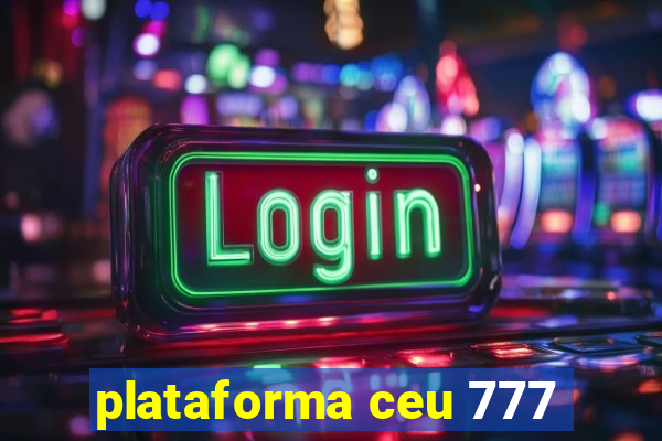 plataforma ceu 777