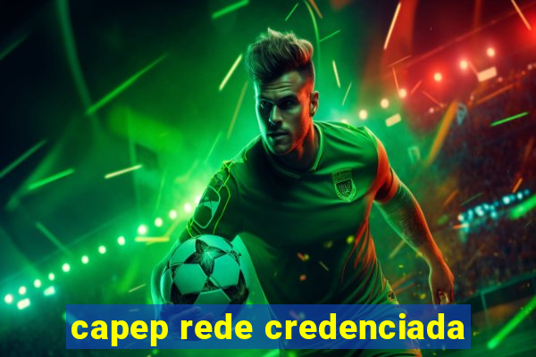 capep rede credenciada