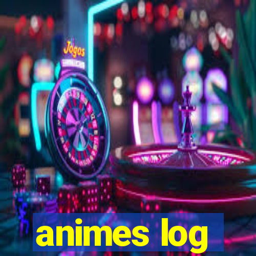 animes log