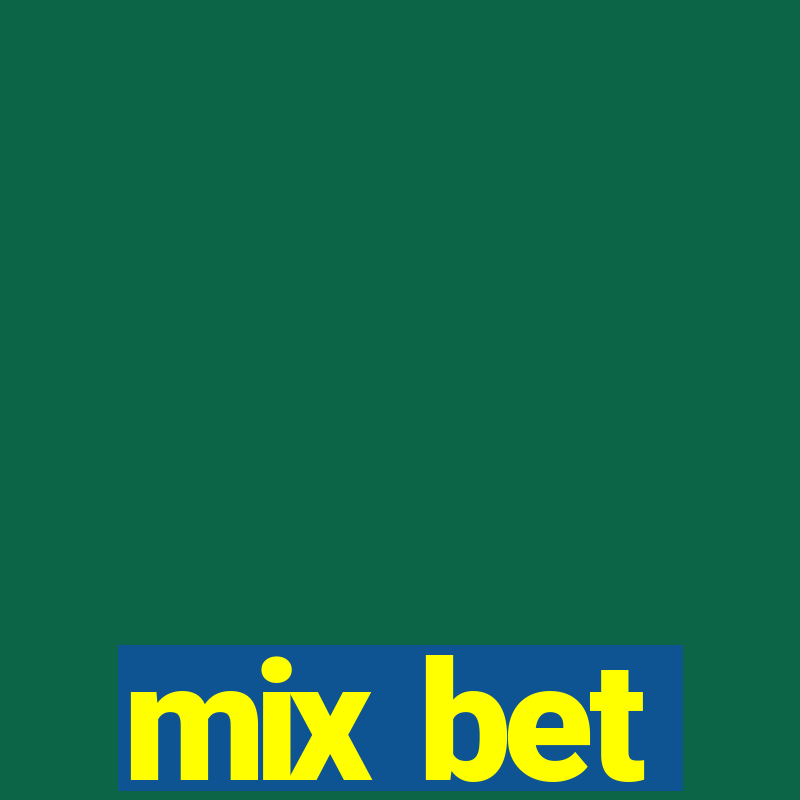 mix bet