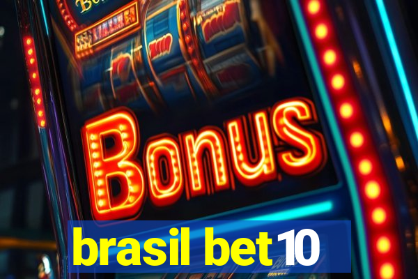 brasil bet10