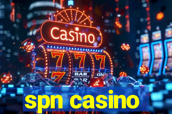 spn casino