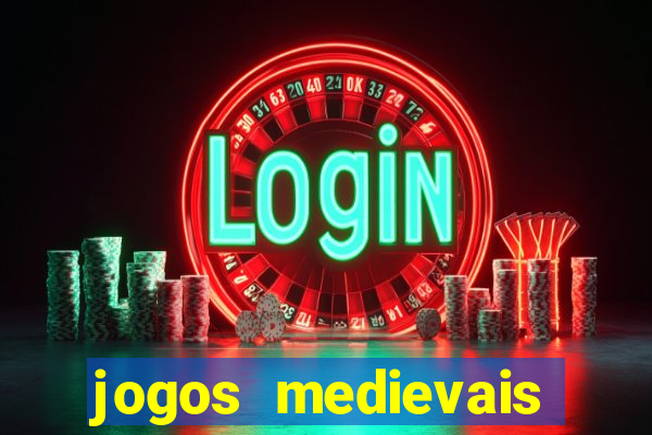 jogos medievais para android