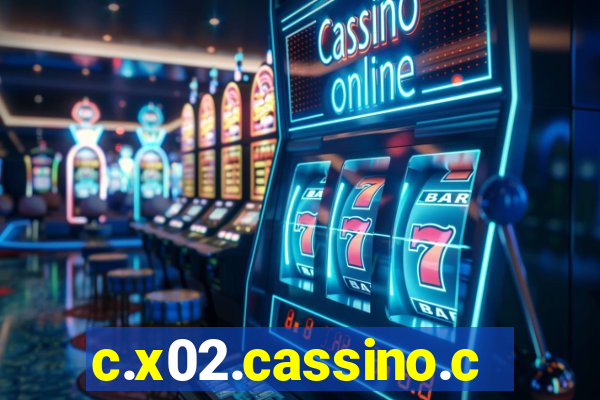 c.x02.cassino.com