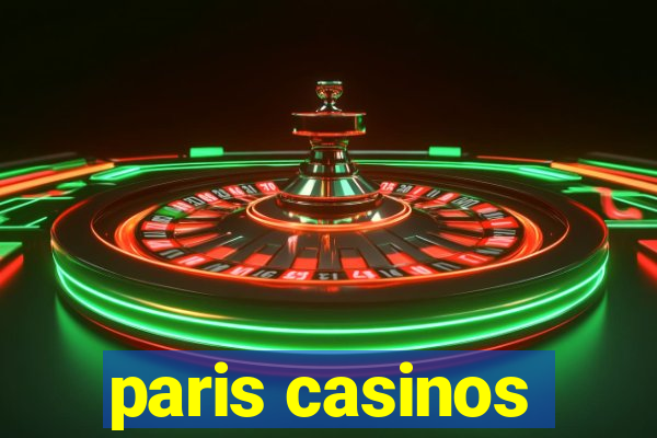 paris casinos