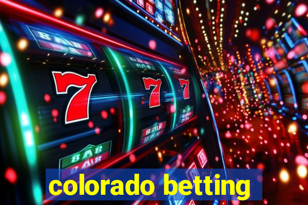 colorado betting