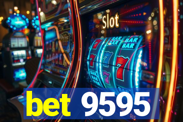 bet 9595