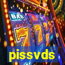 pissvds