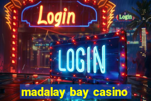 madalay bay casino