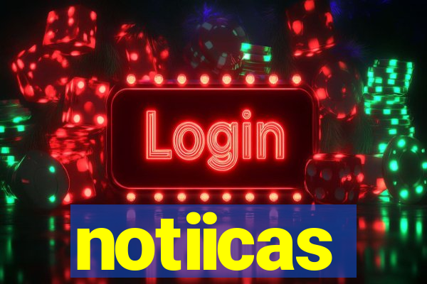 notiicas