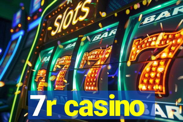 7r casino