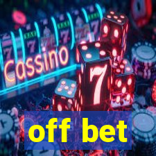 off bet