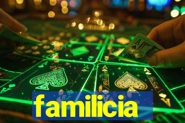 familicia