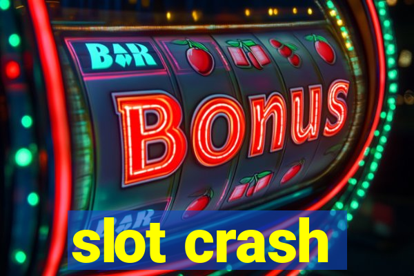 slot crash