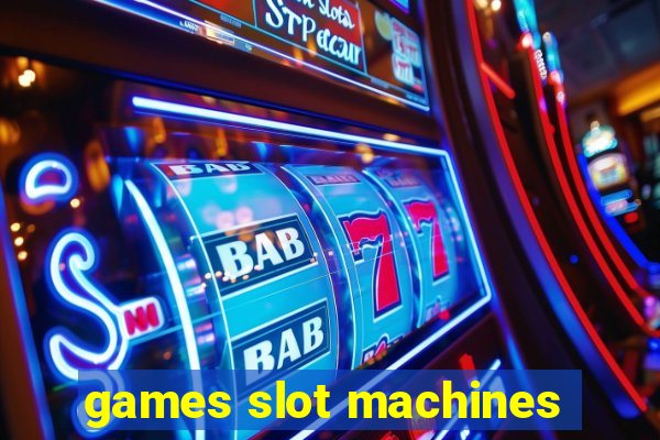 games slot machines