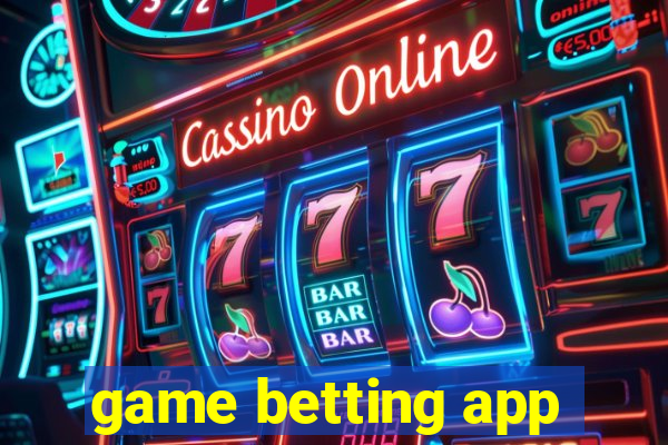 game betting app