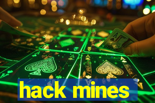 hack mines