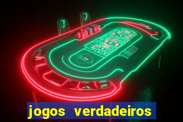 jogos verdadeiros de ganhar dinheiro