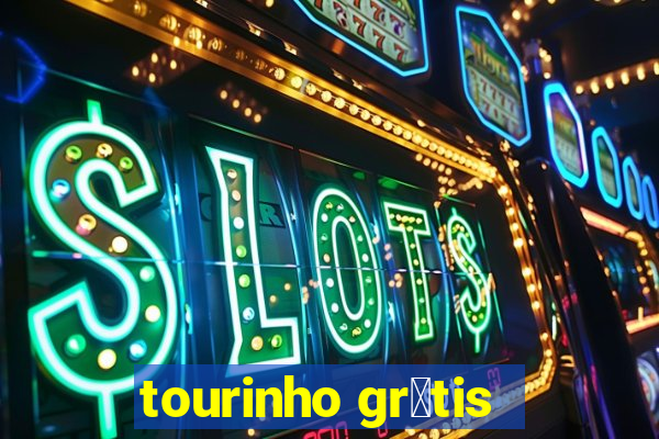 tourinho gr谩tis